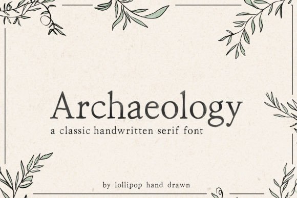 Archaeology: A Serif Font for Timeless Design