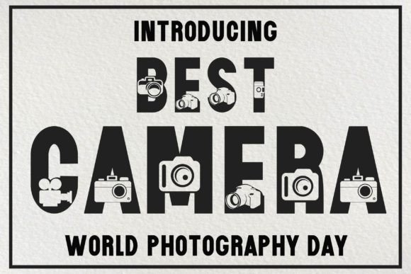 Best Camera: A Bold Decorative Font