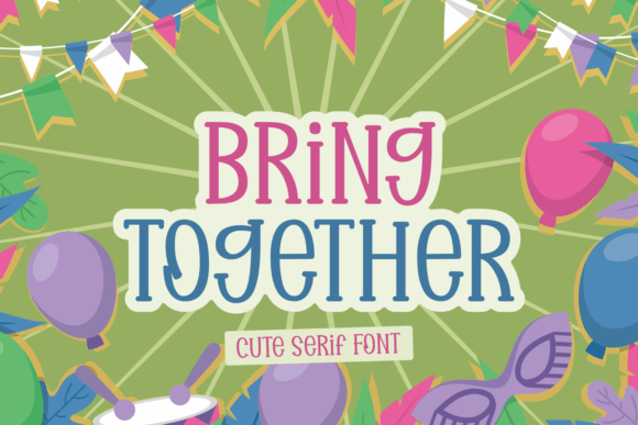 Bring Together: A Serif for Real Projects